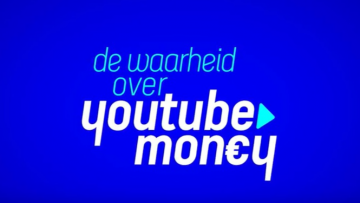 Mashup: De waarheid over… YouTube money